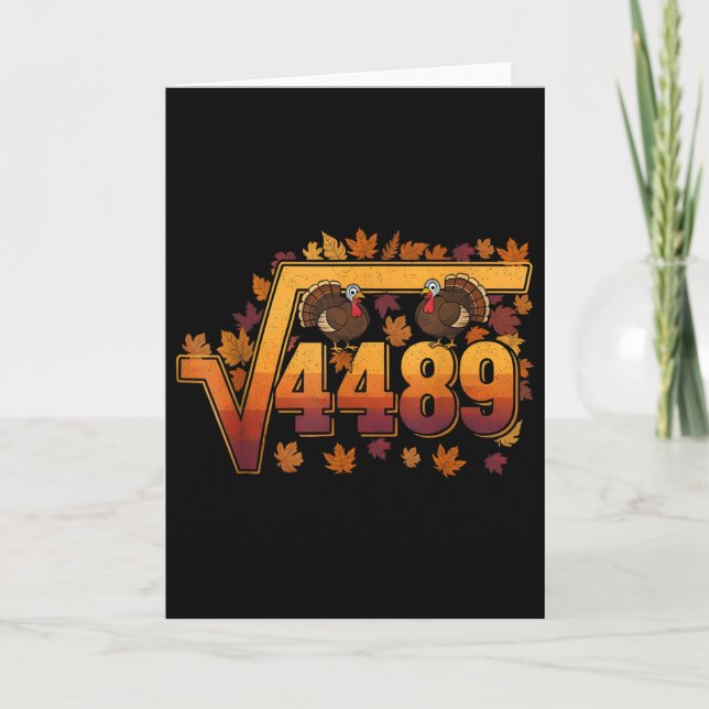Square Root 4489 Funny Thanksgiving Meme 67 Math T Card (Front)