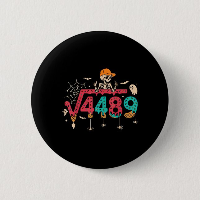 Square Root 4489 Math Teacher Funny 67 Meme Hallow 6 Cm Round Badge (Front)