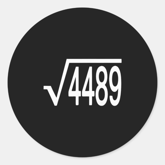 Square Root 4489 Slang Math Teacher Six Seven 6 7  Classic Round Sticker (Front)