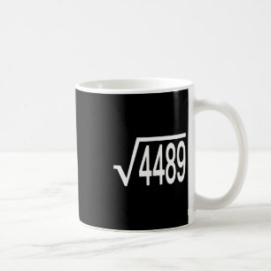 Square Root 4489 Slang Math Teacher Six Seven 6 7 Coffee Mug