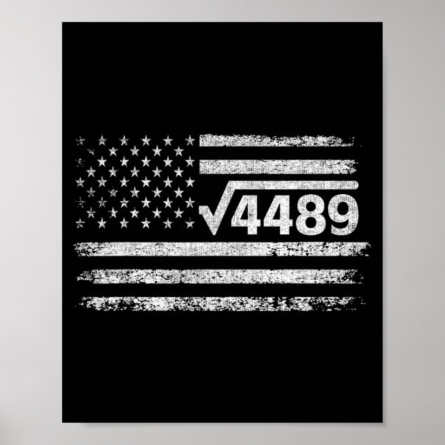 Square Root 4489 Slang Math Teacher Six Seven 6 7  Poster (Front)