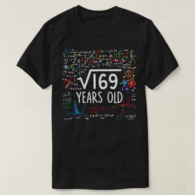 Square Root Of 169 13th Birthday 13 Year Old Math T-Shirt (Design Front)