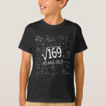 Square Root of 169 13th Birthday 13 Years Old T-Shirt<br><div class="desc">Perfect for any boy or girl that is born in 2005,  birth year.Funny simple math problem age number 13yrs 13 years old 13th b-day bday geek geeky nerd nerdy gift idea graphic tee shirt teen card, .</div>