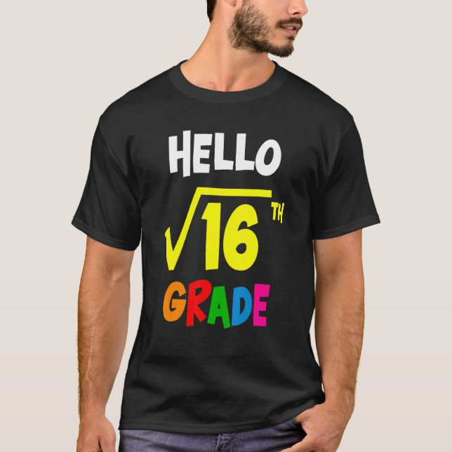 Square Root Of 16 Back To School 4th Fourth Grade  T-Shirt (Front)