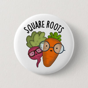Square Roots Funny Math Pun  6 Cm Round Badge