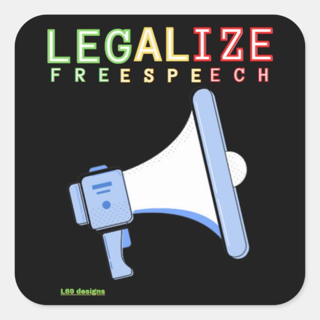 square Sticker "LEGALIZE FREE SPEECH" (Front)