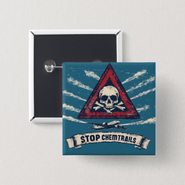 Square Stop Chemtrails Button (Front & Back)