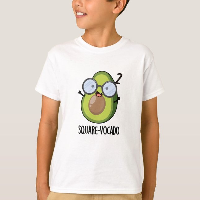 Square-vocado Funny Avocado Pun  T-Shirt (Front)