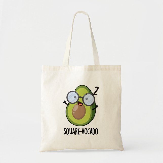 Square-vocado Funny Avocado Pun  Tote Bag (Front)