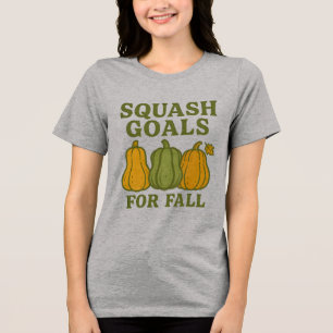 Squash Goals for Fall T-Shirt   Funny Autumn  Tri-Blend Shirt