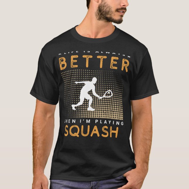 Squash Joy: Smashing Through Life with Laughter! T-Shirt (Front)