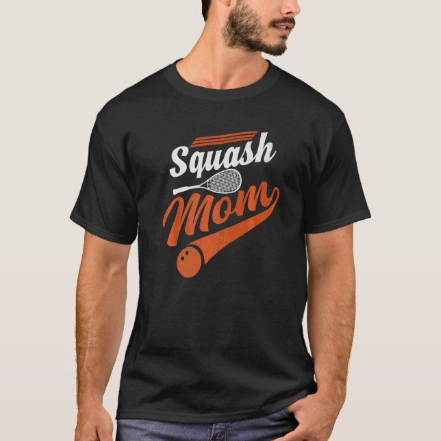 Squash Mum   T-Shirt (Front)