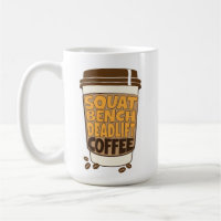 Squat Bench Deadlift and Coffee