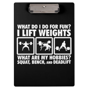 Squat, Bench, Deadlift - Powerlifting Motivational Clipboard