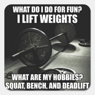 Squat, Bench, Deadlift - Powerlifting Motivational Square Sticker