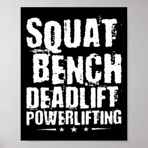 Squat Bench Deadlift Powerlifting  Poster