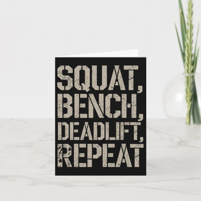 Squat Bench Deadlift Repeat Gym Tee Weightlifting  Card (Front)