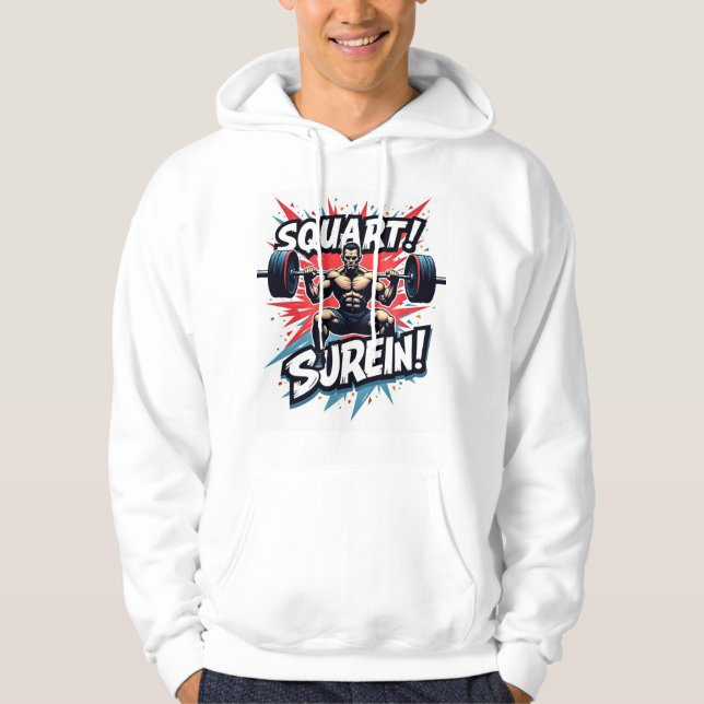 Squat & Conquer: Strength Unleashed Hoodie (Front)