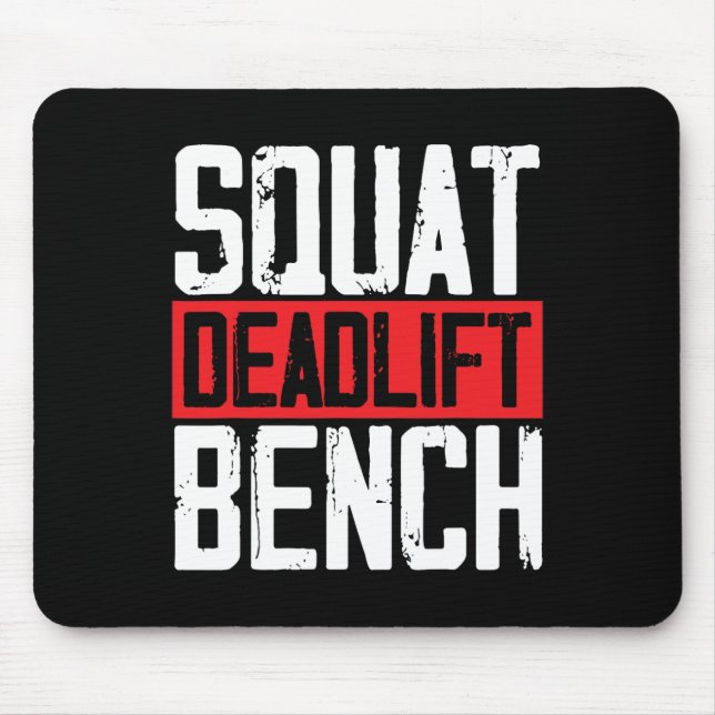 Squat Deadlift Bench Weightlifting Powerlifting Bo Mouse Pad (Front)