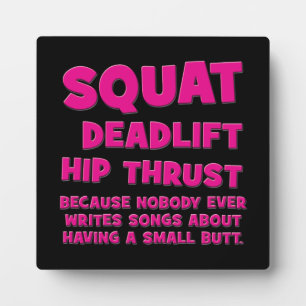 Squat, Deadlift, Hip Thrust, Booty Gains- Women's Plaque