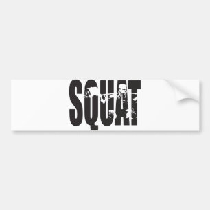 Squat - Gym Motivation Bumper Sticker