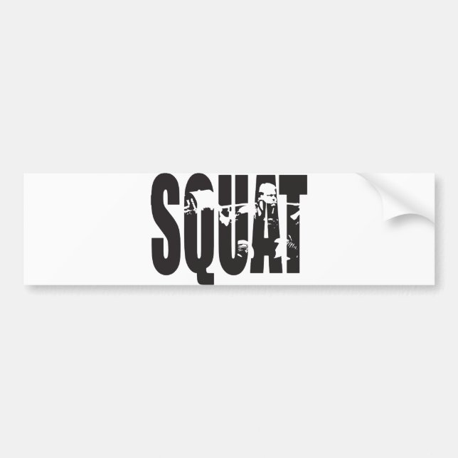 Squat - Gym Motivation Bumper Sticker (Front)
