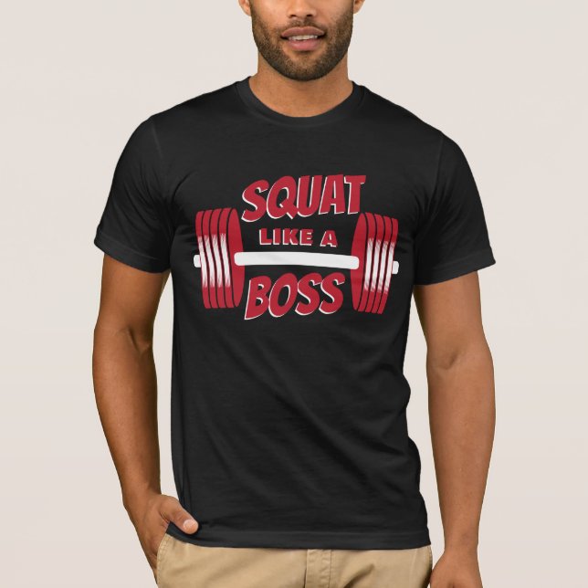 Squat like a Boss Red Barbells Fitness Training T-Shirt (Front)
