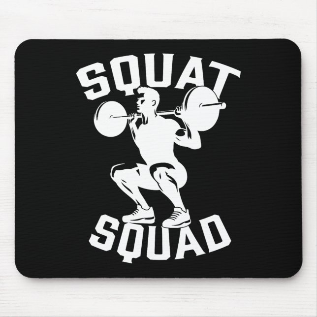 Squat Squad Workout Partner Trainer Coach Bodybuil Mouse Pad (Front)