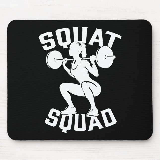 Squat Squad Workout Partner Trainer Coach Bodybuil Mouse Pad (Front)