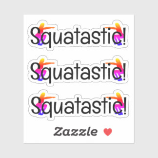 Squatastic!