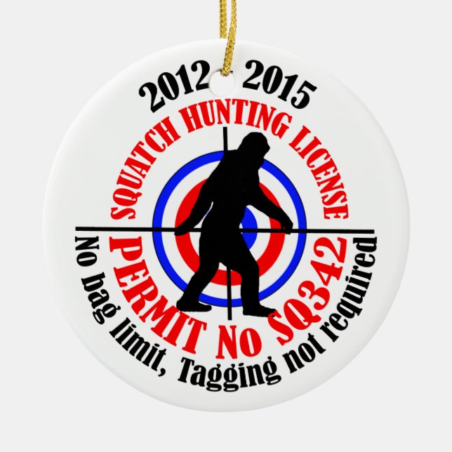 squatch hunting permit ceramic tree decoration (Front)