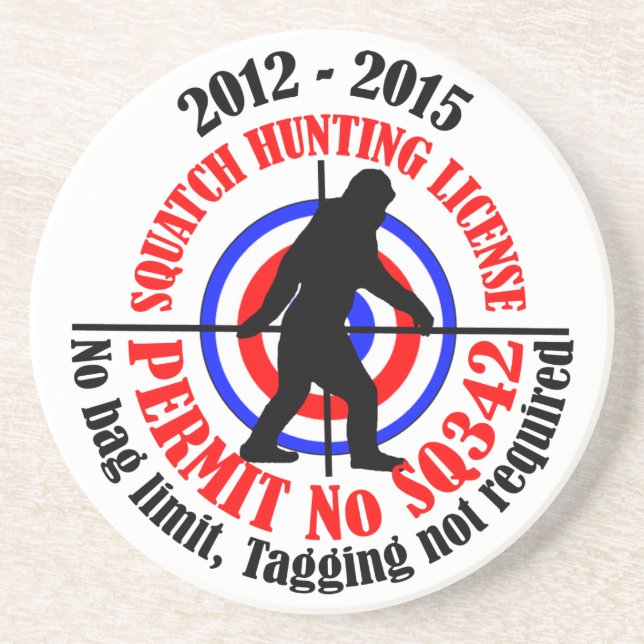 squatch hunting permit coaster (Front)
