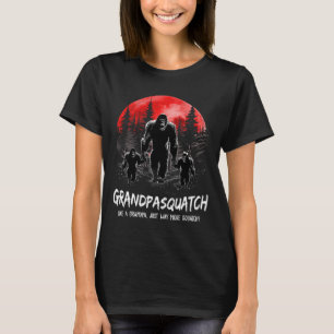 Squatch Like A Grandpa Just Way More Squatchy Funn T-Shirt