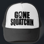 SQUATCH like a PRO in Bobo's GONE SQUATCHIN Trucker Hat<br><div class="desc">I do think there's a SQUATCH IN THESE WOODS.  Fun design like TV's popular “Bobo - GONE SQUATCHIN” hat - celebrating everyone's favourite 9 foot hairy nightmare - BIGFOOT.  For fans of the Animal Planet TV show FINDING BIGFOOT,  our Bigfoot Shirts and Bigfoot Hats make the PERFECT GIFT.</div>