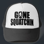 SQUATCH like a PRO in Bobo's GONE SQUATCHIN Trucker Hat<br><div class="desc">I do think there's a SQUATCH IN THESE WOODS.  Fun design like TV's popular “Bobo - GONE SQUATCHIN” hat - celebrating everyone's favourite 9 foot hairy nightmare - BIGFOOT.  For fans of the Animal Planet TV show FINDING BIGFOOT,  our Bigfoot Shirts and Bigfoot Hats make the PERFECT GIFT.</div>