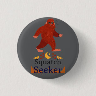 squatch seeker big foot 3 cm round badge