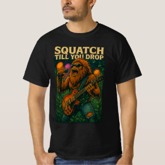 Squatch till you drop Men's Value T-Shirt