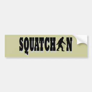 Squatchin, black text bumper sticker