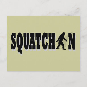 Squatchin, black text postcard