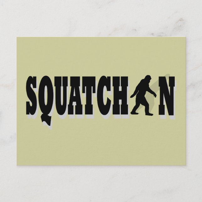 Squatchin, black text postcard (Front)