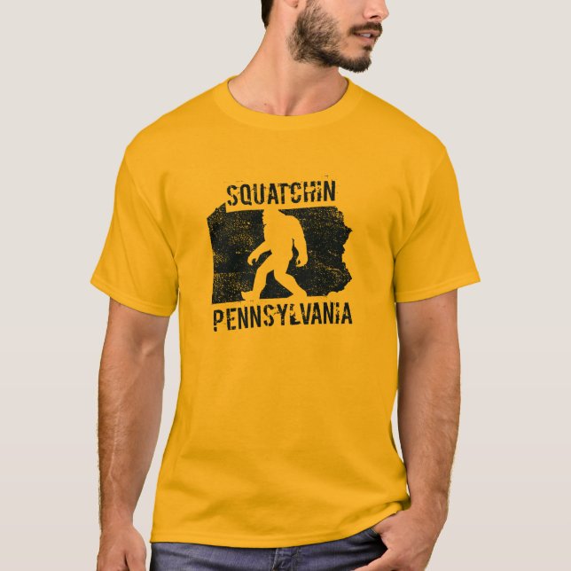 Squatchin Pennsylvania T-shirt (Front)