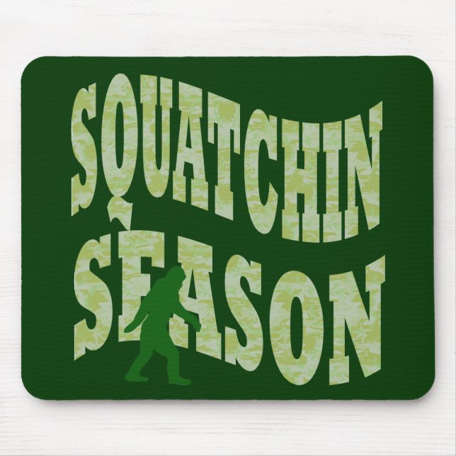 Squatchin Season Mouse Pad (Front)