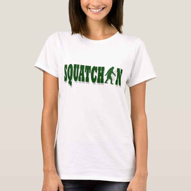 Squatchin T-Shirt (Front)