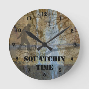 Squatchin time round clock