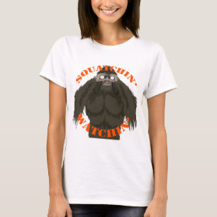Squatchin' Watching T-Shirt