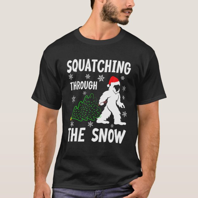 Squatching Through The Snow - Bigfoot Christmas Sa T-Shirt (Front)