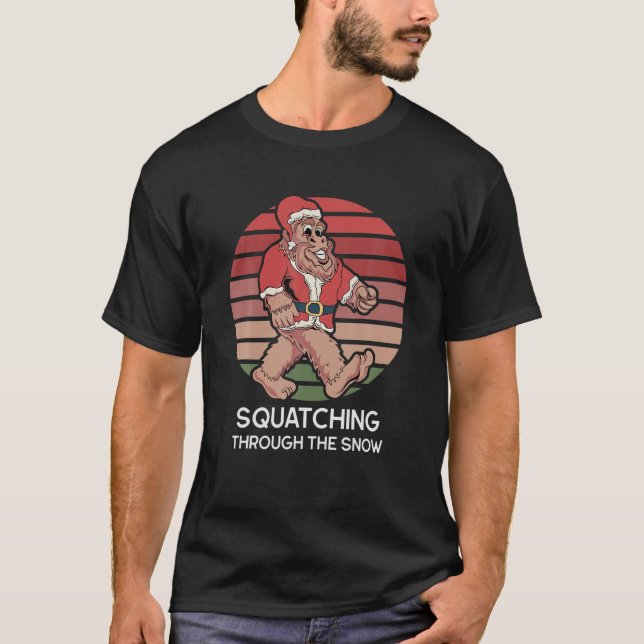 Squatching Through The Snow Funny Sasquatch Christ T-Shirt (Front)