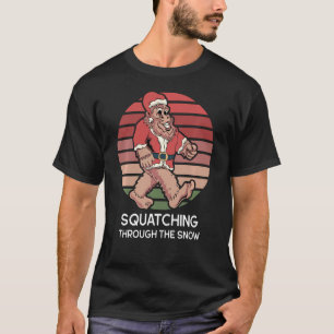 Squatching Through The Snow Funny Sasquatch Christ T-Shirt