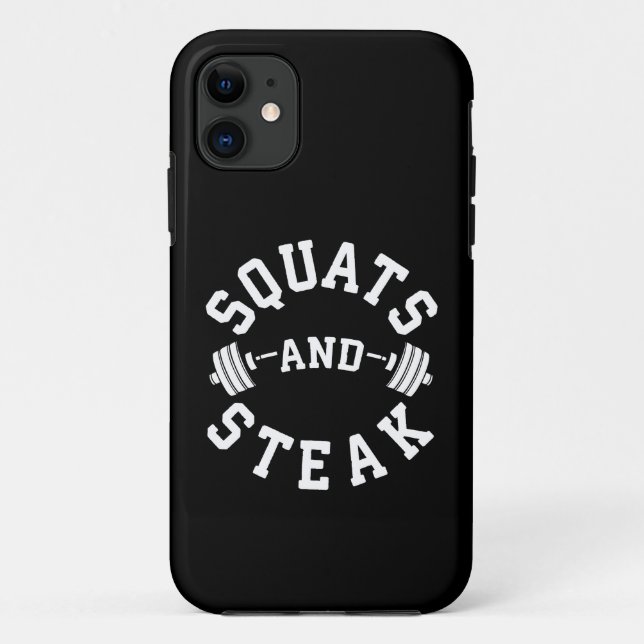 Squats and Steak, Leg Day - Funny Workout Case-Mate iPhone Case (Back)