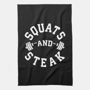 Squats and Steak, Leg Day - Funny Workout Tea Towel